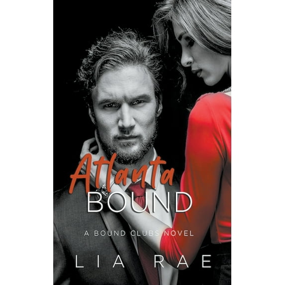 Bound Clubs Atlanta Bound, (Paperback)