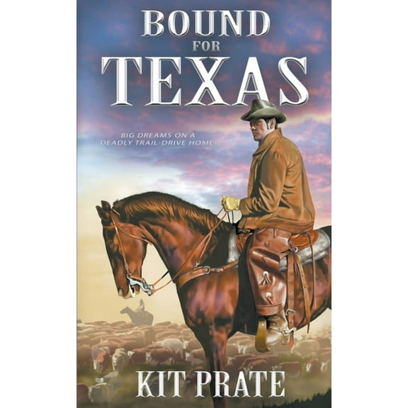 Bound For Texas, (Paperback)