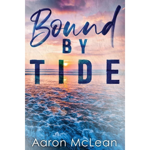 Bound by Tide, (Paperback)