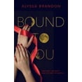 thumbnail image 1 of Pre-Owned Bound to You (Hardcover) 1250101727 9781250101723, 1 of 1