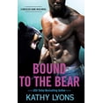 thumbnail image 1 of Pre-Owned Bound to the Bear (Paperback) 1538762145 9781538762141, 1 of 1