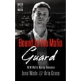 thumbnail image 1 of Bound to the Mafia Guard: M/M Mafia Mpreg Romance, (Paperback), 1 of 1