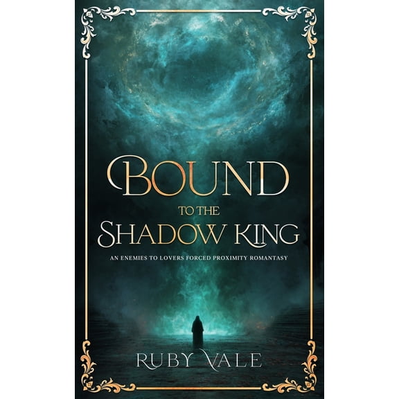Dark Realm Bound to the Shadow King: An Enemies to Lovers Forced Proximity Romantasy, Book 1, (Paperback)