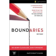 DR HENRY CLOUD; DR JOHN TOWNSEND Boundaries Bible Study Participant&apos;s Guide---Revised: When to Say Yes, How to Say No to Take Control of Your Life, (Paperback)