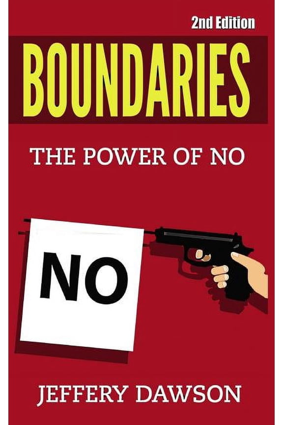 Boundaries: The Power Of NO, (Hardcover)