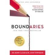 DR HENRY CLOUD; DR JOHN TOWNSEND Boundaries Updated and Expanded Edition: When to Say Yes, How to Say No to Take Control of Your Life (Paperback)