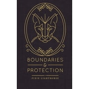 Boundaries & Protection, Paperback