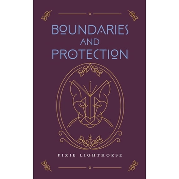 Pre-Owned Boundaries and Protection (Hardcover) 1955905185 9781955905183