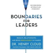 DR HENRY CLOUD Boundaries for Leaders: Results, Relationships, and Being Ridiculously in Charge, (Hardcover)