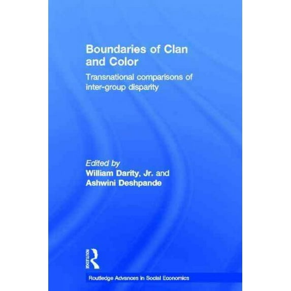 Boundaries of Clan and Color: Transnational Comparisons of Inter-Group Disparity