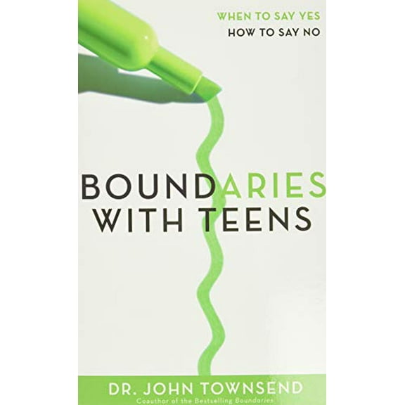 Pre-Owned Boundaries with Teens: When to Say Yes, How to Say No (Paperback) 0310270456 9780310270454