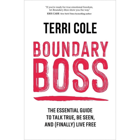 Pre-Owned Boundary Boss : The Essential Guide to Talk True, Be Seen, and (Finally) Live Free (Hardcover)