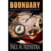 Boundary A Novel of Colonial New Zealands Founding Deception, Hardcover
