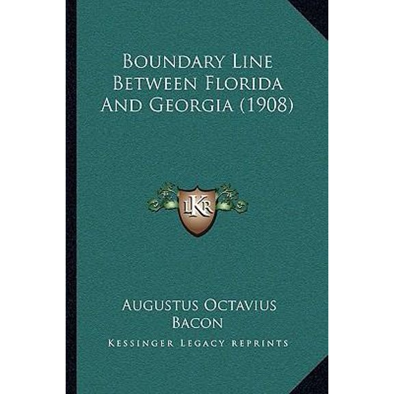 Boundary Line Between Florida And Georgia (1908) (Paperback)