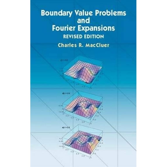 Pre-Owned Boundary Value Problems and Fourier Expansions (Paperback) 0486439011 9780486439013