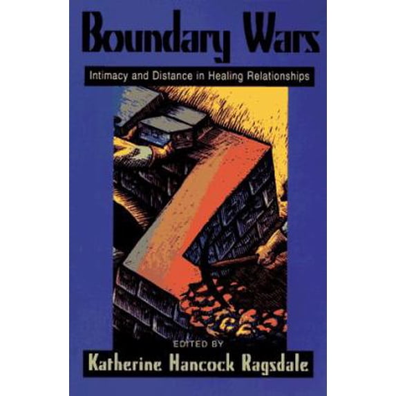 Pre-Owned Boundary Wars: Intimacy and Distance in Healing Relationships (Paperback) 0829811184 9780829811186