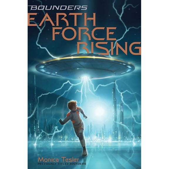 Bounders: Earth Force Rising (Series #1) (Paperback)