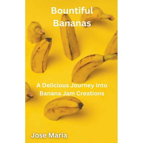 Bountiful Bananas, (Paperback)