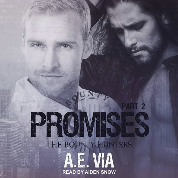 Bounty Hunters: Promises: Part 2 (Audiobook)