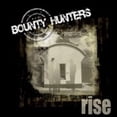 thumbnail image 1 of Bounty Hunters - Rise - Music & Performance - CD, 1 of 1