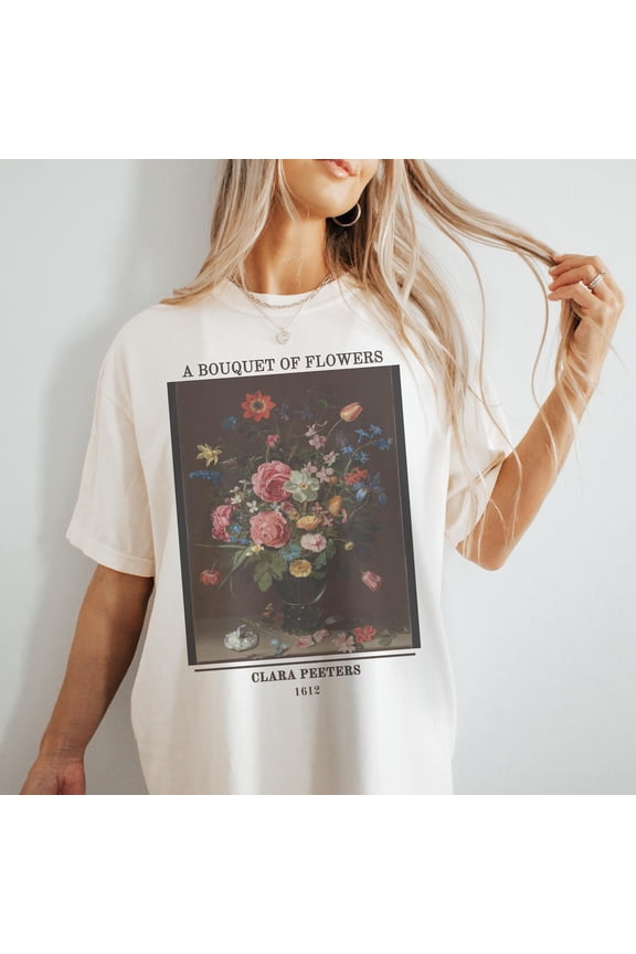 Bouquet Flowers Shirt Clara Peeters Painting Art T Shirt Classical Art By Women Shirt Light Academia Art History Gift