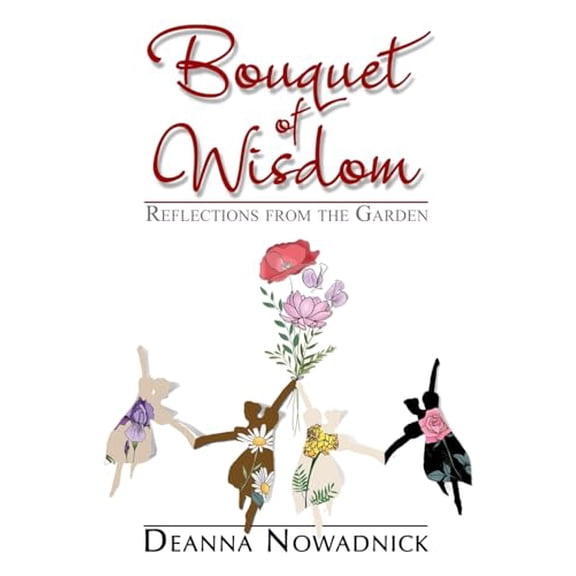 Pre-Owned Bouquet of Wisdom: Reflections from the Garden Paperback
