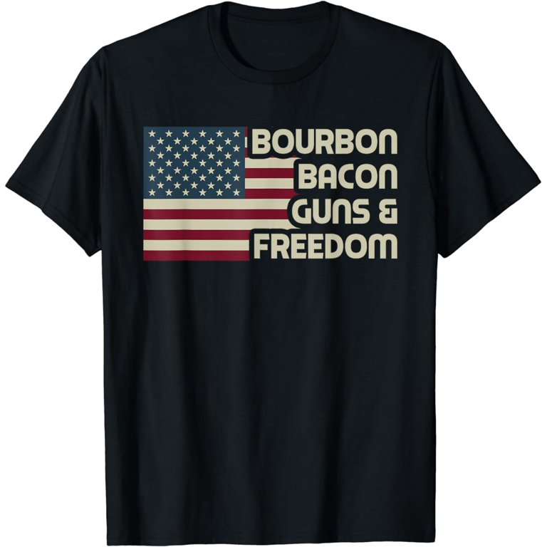 Bourbon Bacon Guns Freedom USA American Flag Funny Vintage T