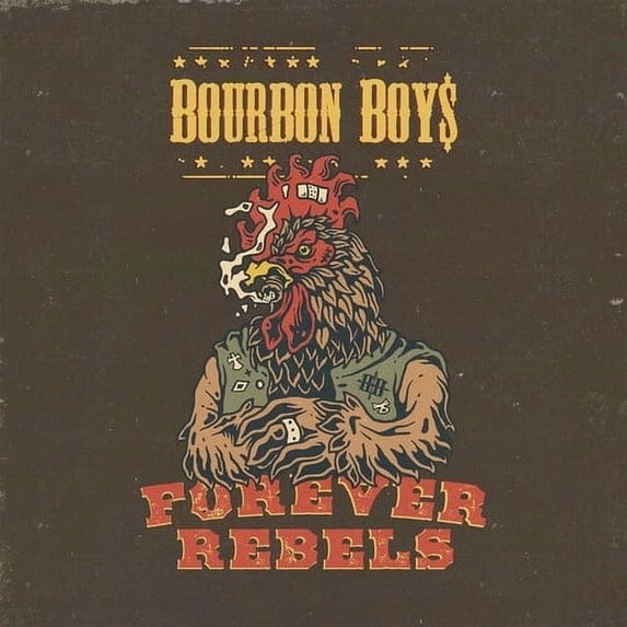 Bourbon Boys - Forever Rebels - Music & Performance - Vinyl