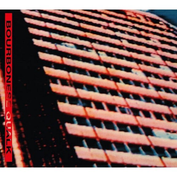 Bourbonese Qualk - Bourbonese Qualk - Music & Performance - CD