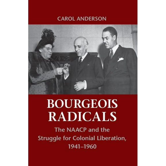 Bourgeois Radicals, (Hardcover)