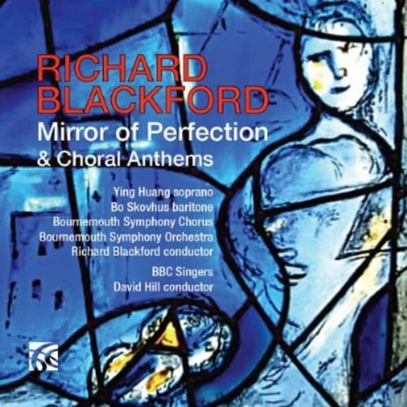 Bournemouth Symphony Chorus - Mirror of Perfection & Choral Anthems - Music & Performance - CD