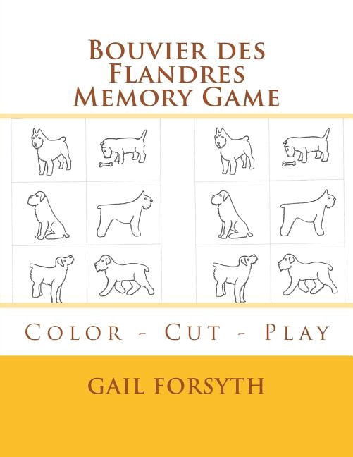 Bouvier des Flandres Memory Game: Color - Cut - Play, (Paperback)