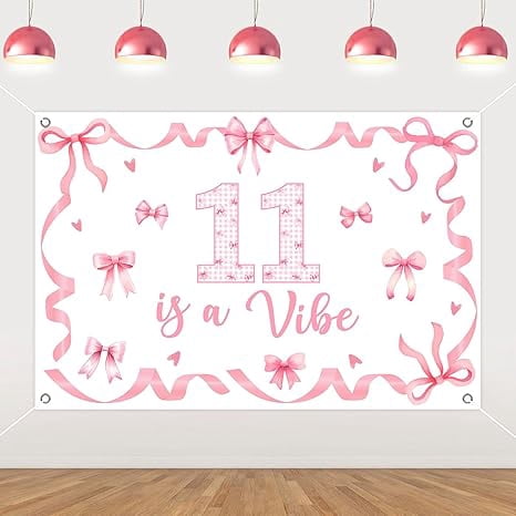 Bow 11th Birthday Decorations for Girls Pink 11 is A Vibe Backdrop ...