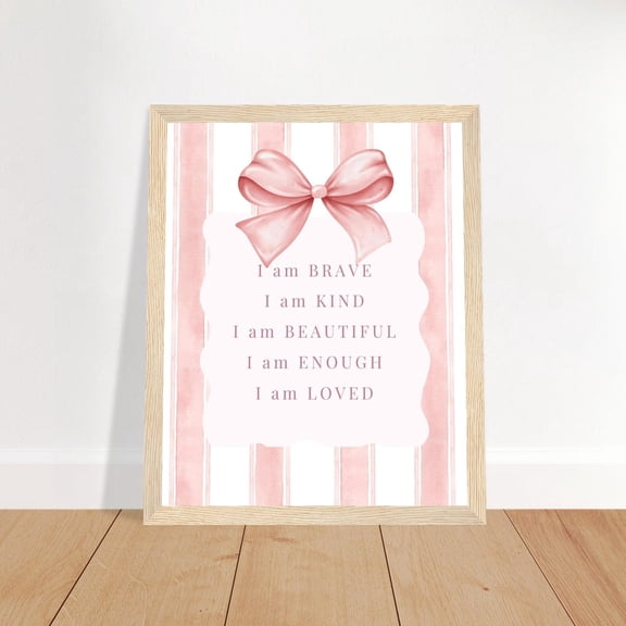 Bow Affirmation Print for Girls | Pink Wall Art with Positive Affirmations | Girls Bedroom Decor | Playroom Poster, Unframed Canvas 8x10in
