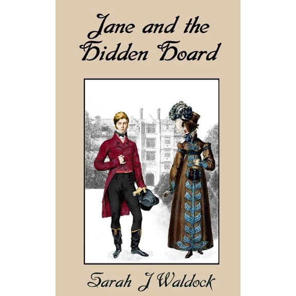 Jane and the Hidden Hoard Jane, Bow Street Consultant Paperback 1517083818 9781517083816 Sarah Waldock