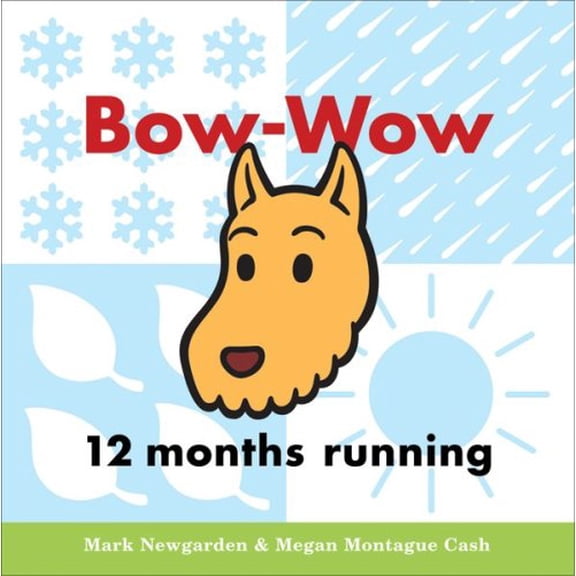 Pre-Owned Bow-Wow 12 Months Running (Board Book) 9780152065584