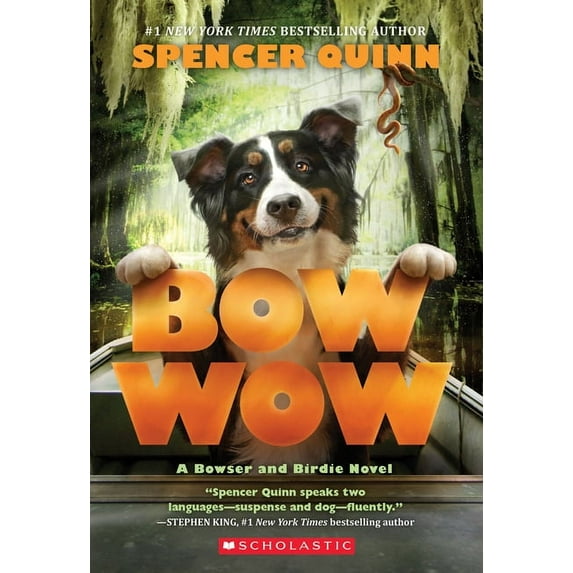 Bow Wow: A Bowser and Birdie Novel (Paperback)