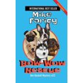 thumbnail image 1 of Bow-Wow Rescue: Dev Haskell - Private Investigator Book 23, Second Edition, (Paperback), 1 of 1