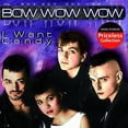 thumbnail image 1 of Bow Wow Wow - I Want Candy - Music & Performance - CD, 1 of 1