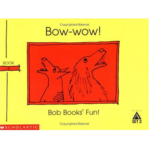 Pre-Owned Bow-wow! (Bob books) (Paperback) 0439145023 9780439145022