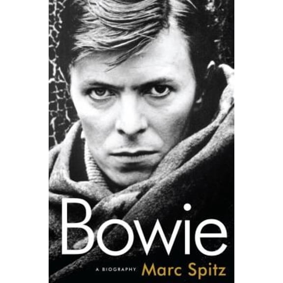 Pre-Owned Bowie: A Biography (Hardcover) 0307393968 9780307393968