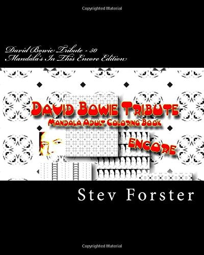 Bowie Tribute: David Bowie Tribute: Mandala Adult Coloring Book Encore (Paperback)
