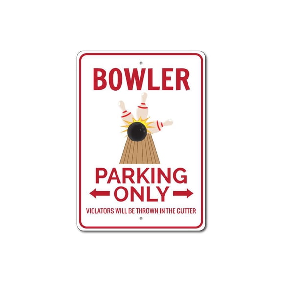 Bowler Sign, Bowler Parking Sign, Bowler Sign, Bowling Decor, Bowling Sign, Bowling Sign, Bowling Alley Aluminum Sign - 10x14 inches