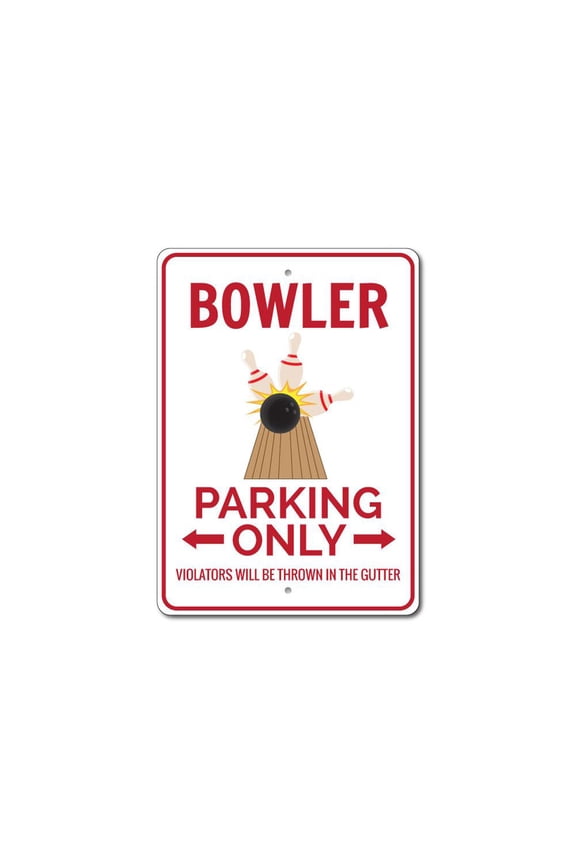 Bowler Sign, Bowler Parking Sign, Bowler Sign, Bowling Decor, Bowling Sign, Bowling Sign, Bowling Alley Aluminum Sign - 10x14 inches