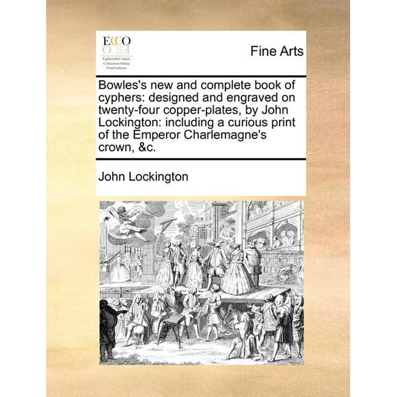 Bowles's New and Complete Book of Cyphers