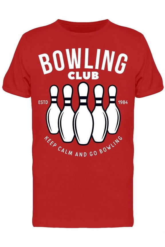 Bowling Ball And Pins Keep Calm T-Shirt Men -Image by Shutterstock, Male x-Large