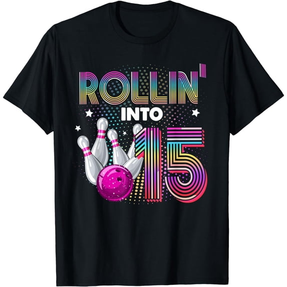 Bowling Birthday Party Rollin into 15 15th Birthday Vintage T-Shirt