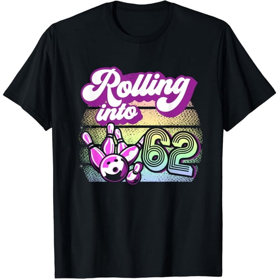 Bowling Party Rolling into 62 Bowling Birthday T-Shirt