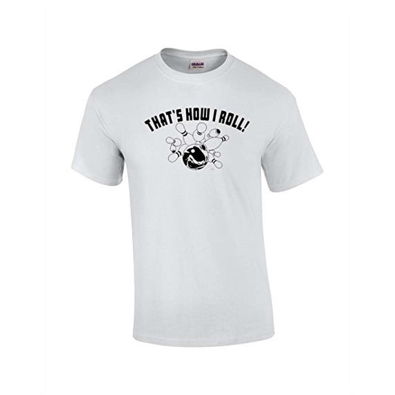 Bowling Short Sleeve T-shirt That's How I Roll-White-5xl