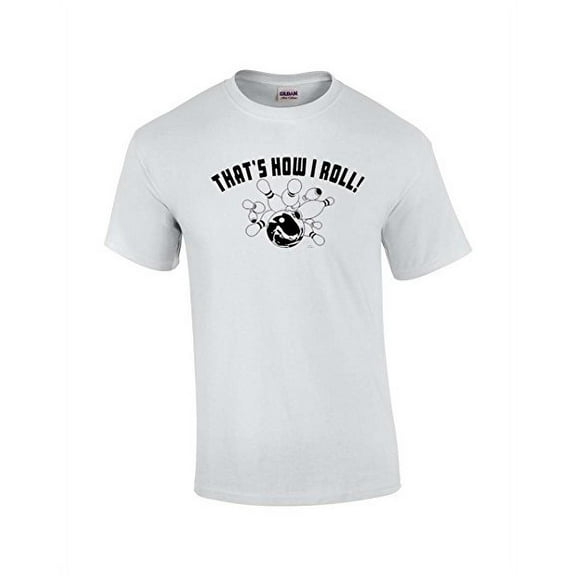 Bowling Short Sleeve T-shirt That's How I Roll-White-Large
